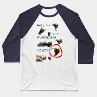 FUGNKING COW Baseball T-Shirt
